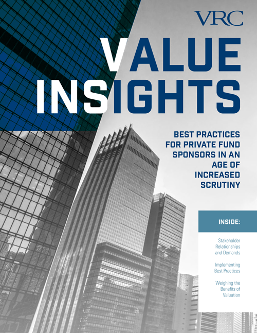 Value Insights: Best Practices for Private Fund Sponsors in an Age of Increased Scrutiny